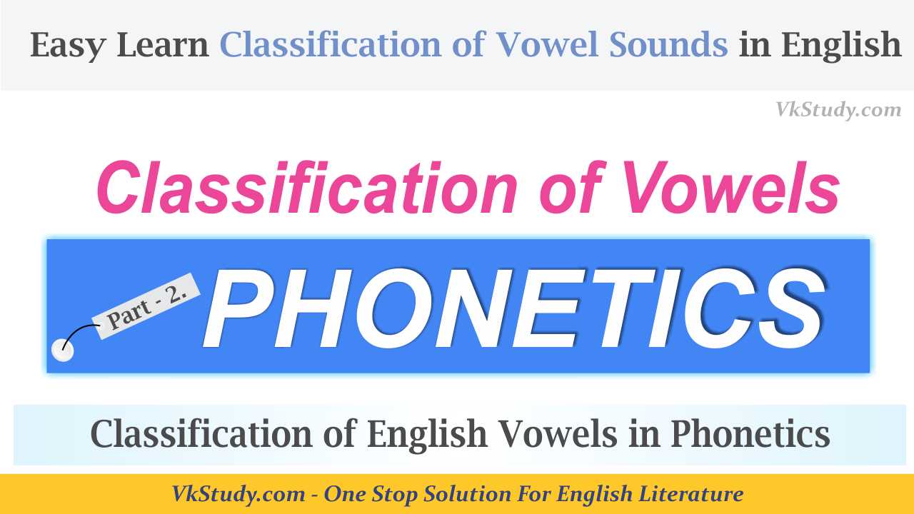 Classification of English Vowels in Phonetics